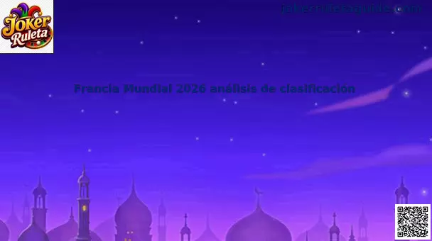 Francia análisis Mundial 2026