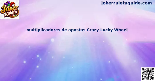 multiplicadores Crazy Lucky Wheel