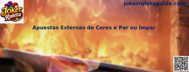 Apuestas Externas de Cores e Par ou Ímpar en Joker Ruleta