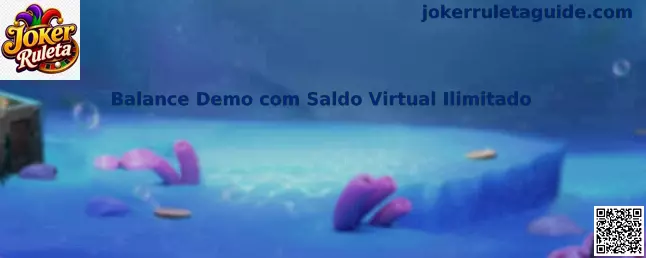 Balance Demo com Saldo Virtual Ilimitado en Joker Ruleta