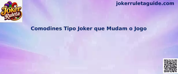 Comodines Tipo Joker que Mudam o Jogo
