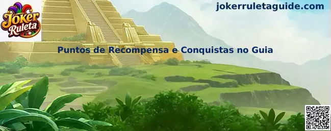 Puntos de Recompensa e Conquistas no Guia Joker Ruleta