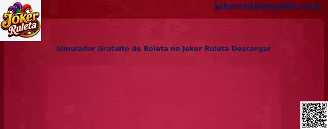 Simulador gratuito de roleta Joker Ruleta