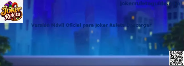 Versión Móvil Oficial para Joker Ruleta Descargar