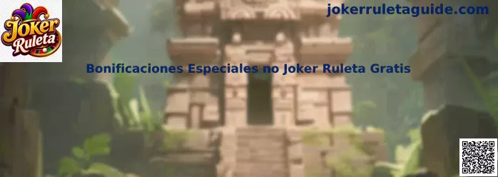 Bonificaciones Especiales no Joker Ruleta Gratis