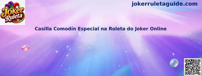 Casilla Comodín Especial na Roleta do Joker Online