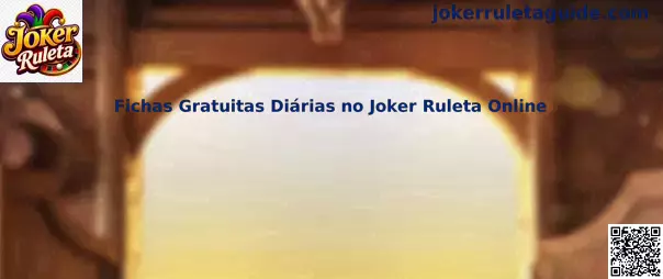 Fichas Gratuitas Diárias no Joker Ruleta Online