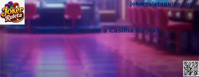 Rueda Clássica com a Casilha do Joker