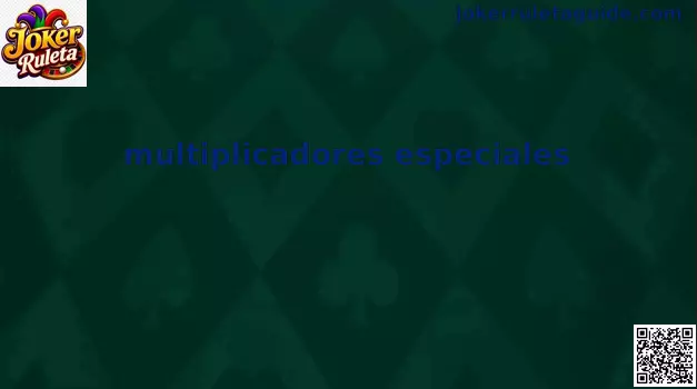 Multiplicadores especiales en Joker Ruleta