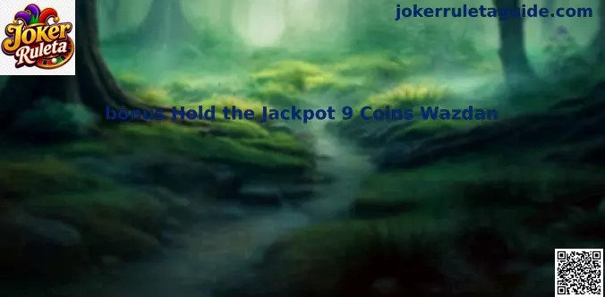 Hold the Jackpot 9 Coins Wazdan