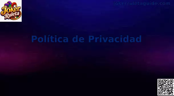 Privacidad Joker Ruleta