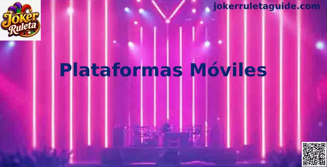 Plataformas Móviles de Joker Ruleta en México