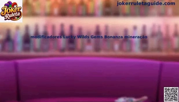 Lucky Wilds Gems Bonanza minería