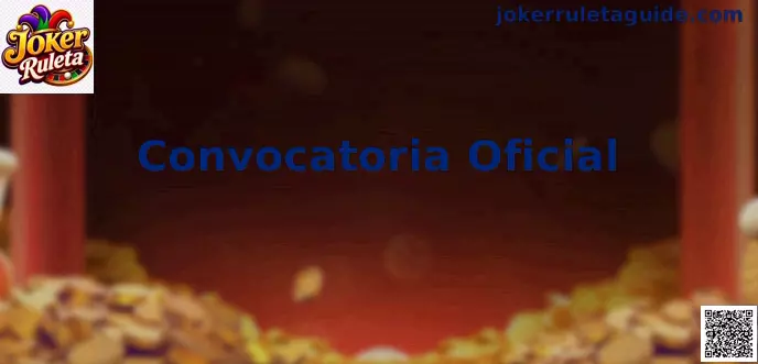 Convocatoria Oficial Joker Ruleta Mundial 2026