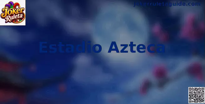 Estadio Azteca