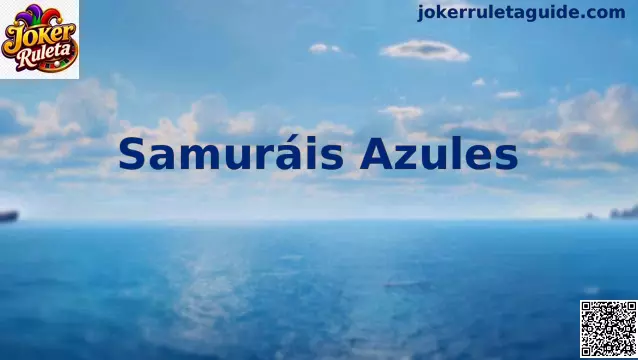 Samuráis Azules