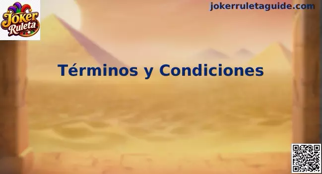 Términos y Condiciones Joker Ruleta